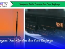Mengenal Radio Lossless dan Cara Kerjanya