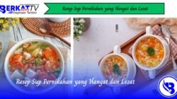 Resep Sup Pernikahan yang Hangat dan Lezat