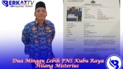 Dua Minggu Lebih PNS Kubu Raya Hilang Misterius