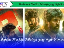 Madharaasi: Film Aksi Psikologis yang Wajib Ditonton
