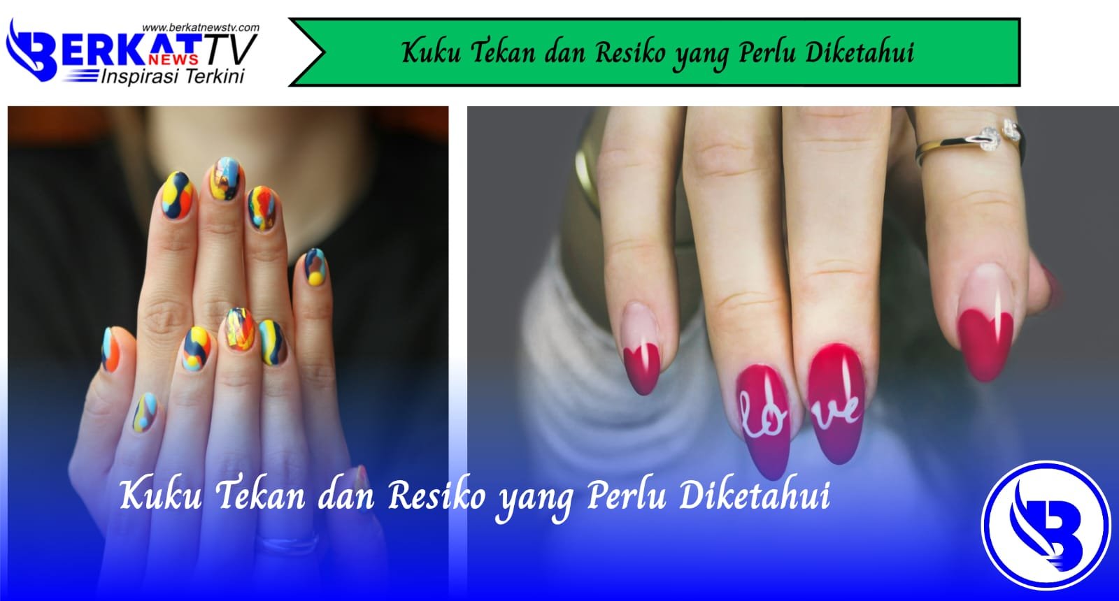 Kuku Tekan dan Risiko yang Perlu Diketahui