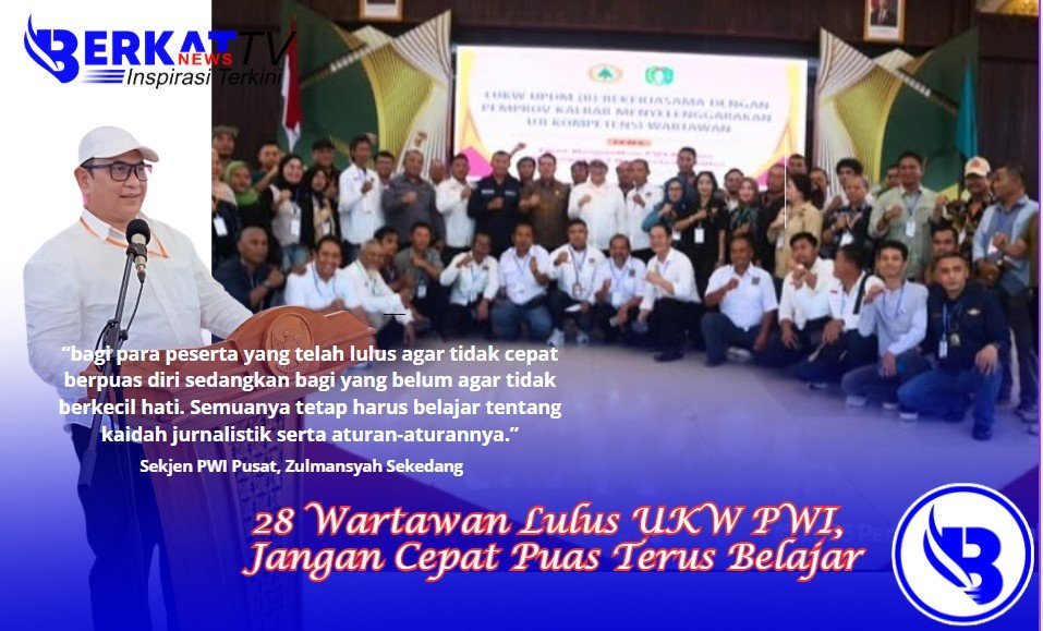 28 Wartawan Lulus UKW PWI, Jangan Cepat Puas Terus Belajar