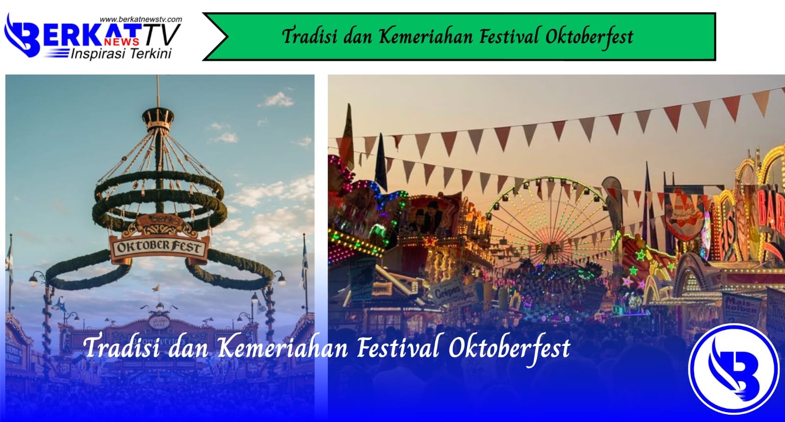 Tradisi dan Kemeriahan Festival Oktoberfest