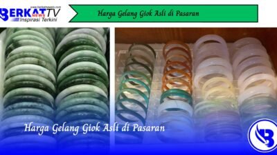 Harga Gelang Giok Asli di Pasaran