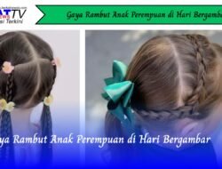 Gaya Rambut Anak Perempuan di Hari Bergambar