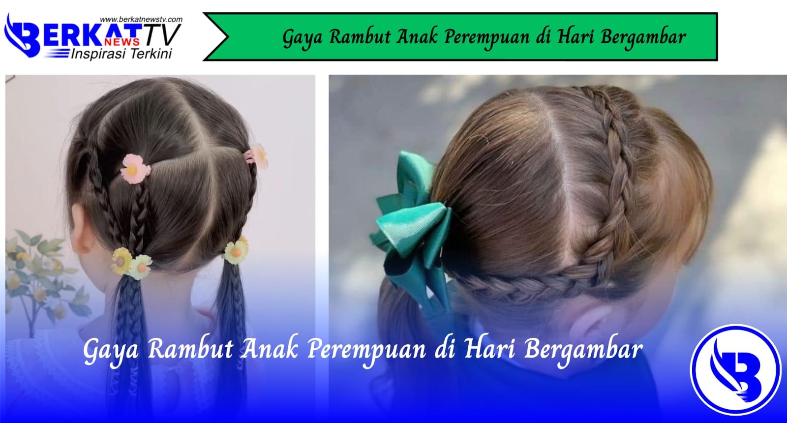 Gaya Rambut Anak Perempuan di Hari Bergambar