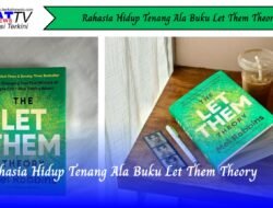 Rahasia Hidup Tenang Ala Buku Let Them Theory