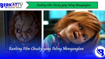 Ranking Film Chucky yang Paling Menegangkan