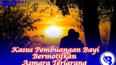 Kasus Pembuangan Bayi Bermotifkan Asmara Terlarang
