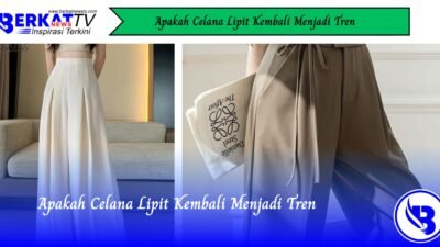 Apakah Celana Lipit Kembali Menjadi Tren