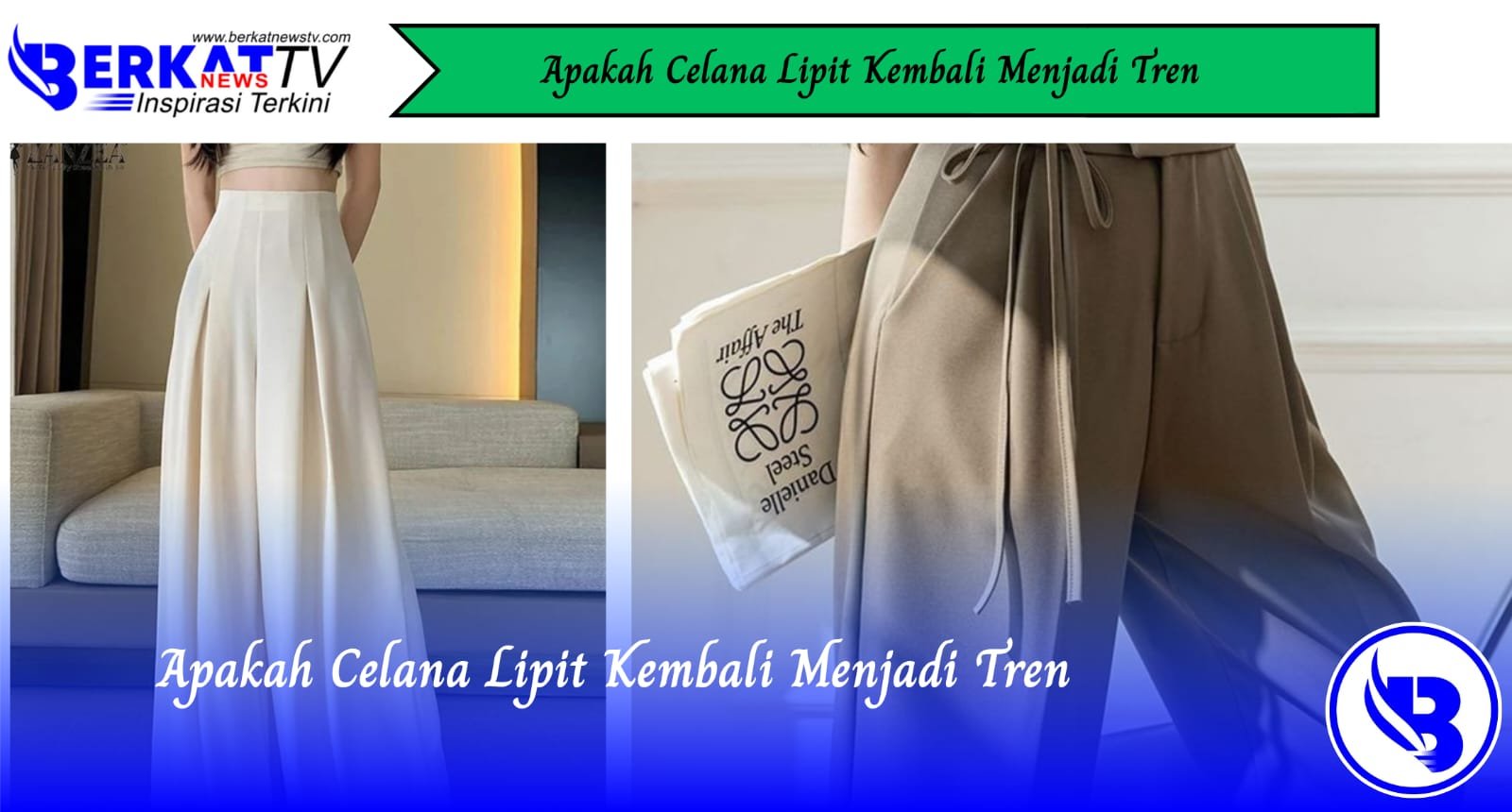 Apakah Celana Lipit Kembali Menjadi Tren