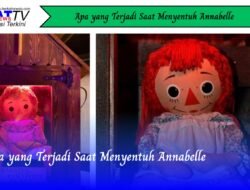 Apa yang Terjadi Saat Menyentuh Annabelle