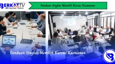 Panduan Singkat Memilih Kursus Keamanan