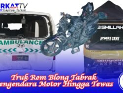Truk Rem Blong Tabrak Pengendara Motor Hingga Tewas