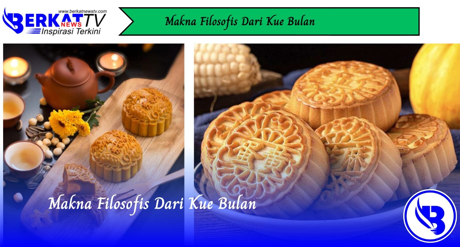 Makna Filosofis Dari Kue Bulan
