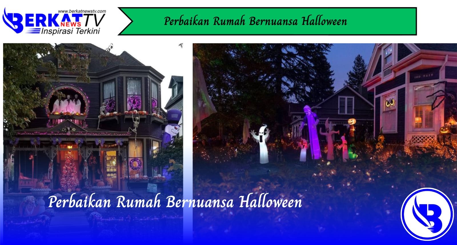 Perbaikan Rumah Bernuansa Halloween