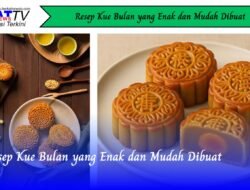 Resep Kue Bulan yang Enak dan Mudah Dibuat