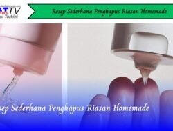 Resep Sederhana Penghapus Riasan Homemade