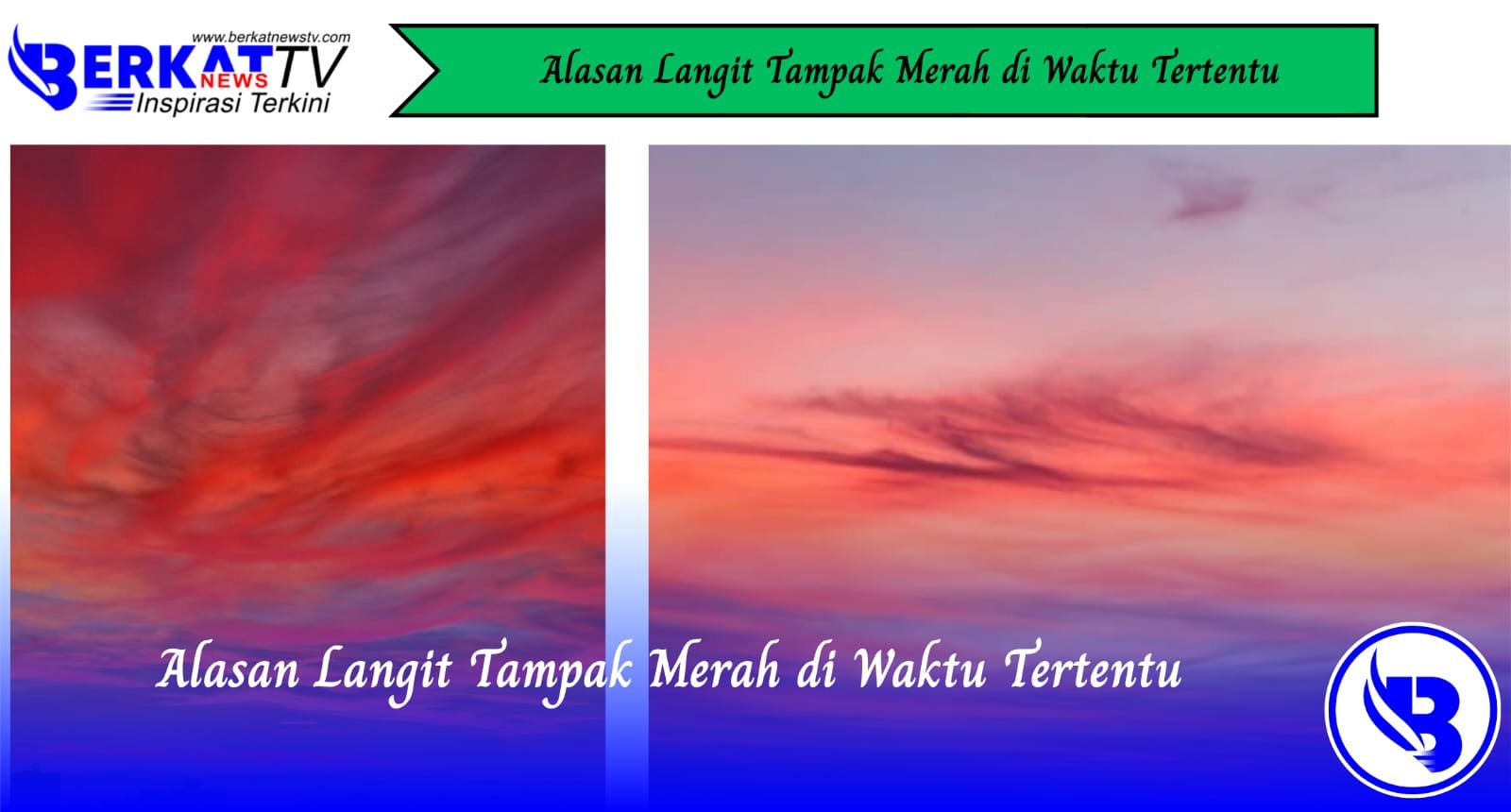 Alasan Langit Tampak Merah di Waktu Tertentu