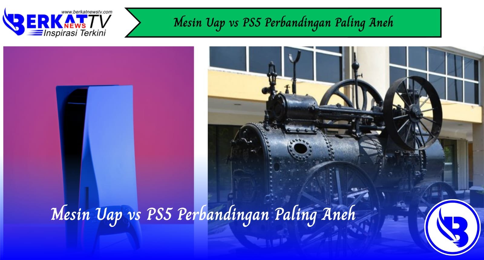Mesin Uap vs PS5 Perbandingan Paling Aneh