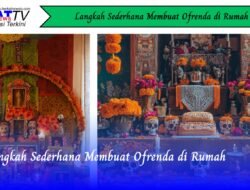 Langkah Sederhana Membuat Ofrenda di Rumah