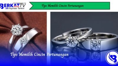Tips Memilih Cincin Pertunangan