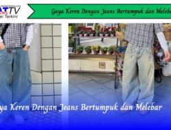 Gaya Keren Dengan Jeans Bertumpuk dan Melebar
