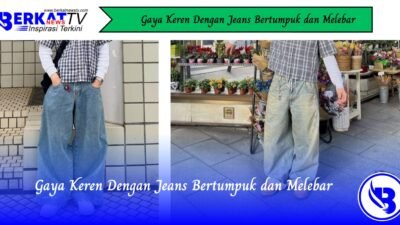 Gaya Keren Dengan Jeans Bertumpuk dan Melebar