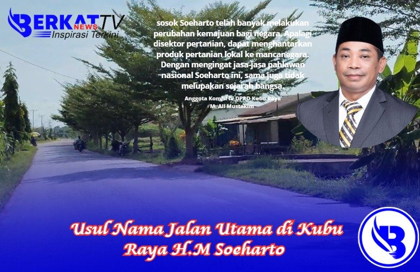 Usul Nama Jalan Utama di Kubu Raya H.M Soeharto
