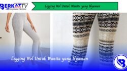 Legging Wol Untuk Wanita yang Nyaman