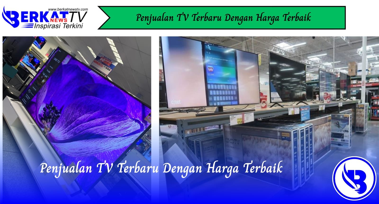 Penjualan TV Terbaru Dengan Harga Terbaik