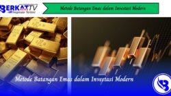 Metode Batangan Emas dalam Investasi Modern