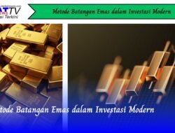Metode Batangan Emas dalam Investasi Modern