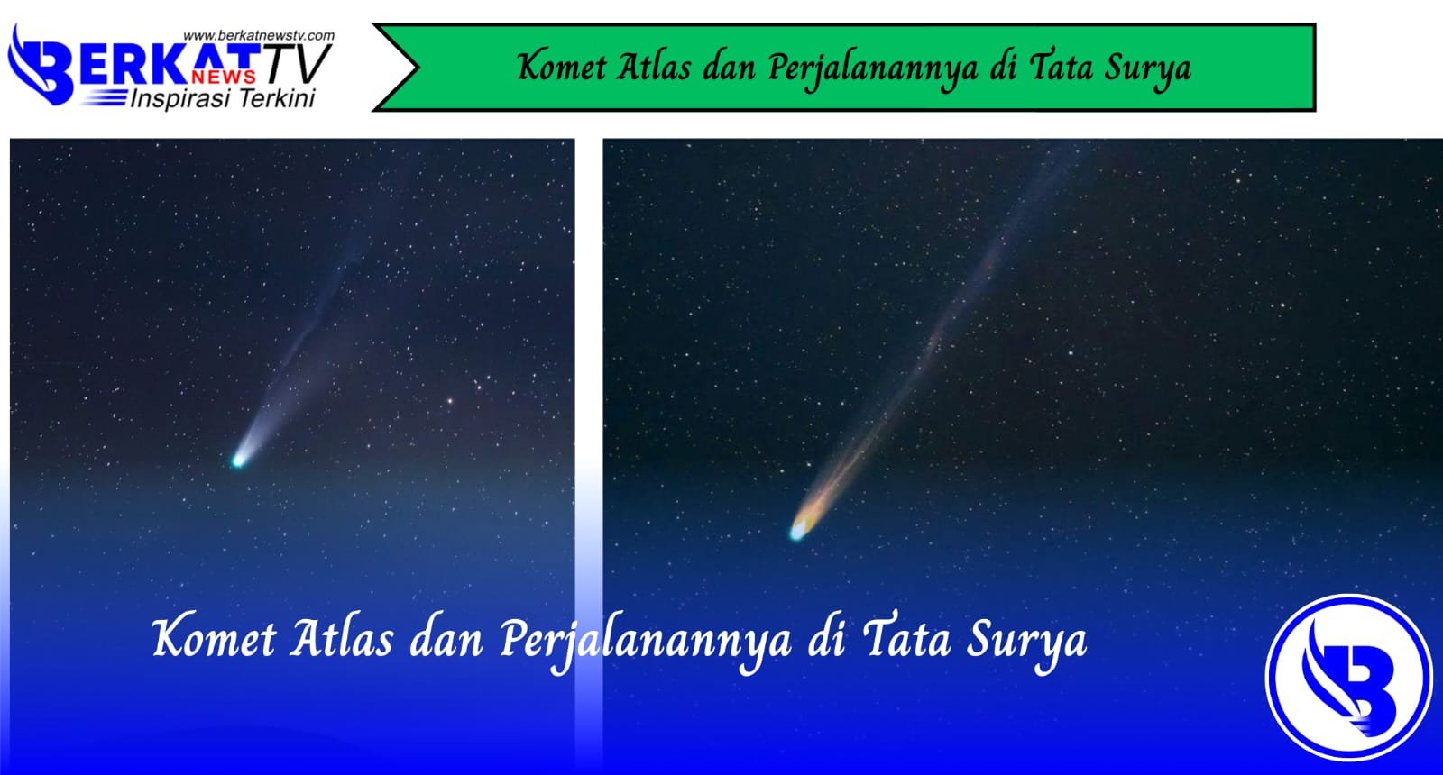 Komet Atlas dan Perjalanannya di Tata Surya