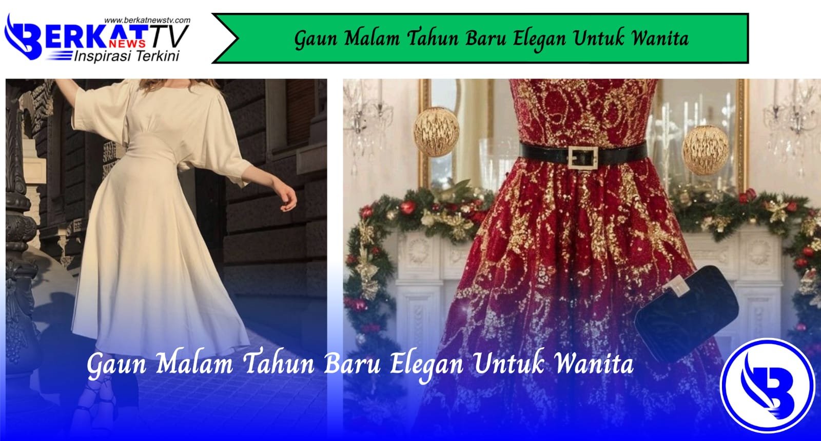 Gaun Malam Tahun Baru Elegan Untuk Wanita
