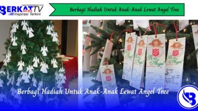 Berbagi Hadiah Untuk Anak-Anak Lewat Angel Tree