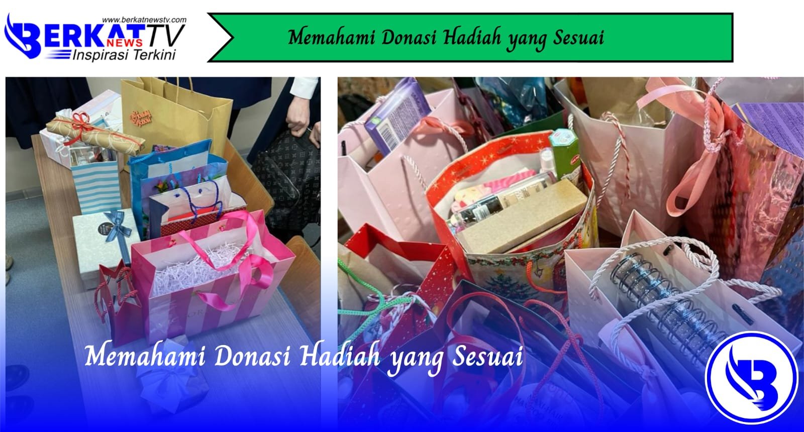 Memahami Donasi Hadiah yang Sesuai