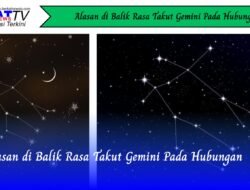 Alasan di Balik Rasa Takut Gemini Pada Hubungan