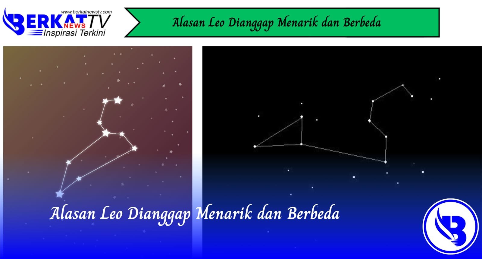 Alasan Leo Dianggap Menarik dan Berbeda