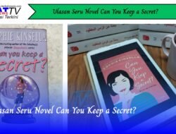 Ulasan Seru Novel Can You Keep a Secret?