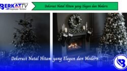 Dekorasi Natal Hitam yang Elegan dan Modern