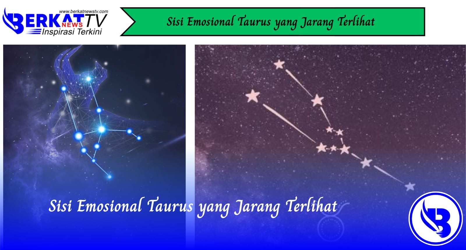 Sisi Emosional Taurus yang Jarang Terlihat