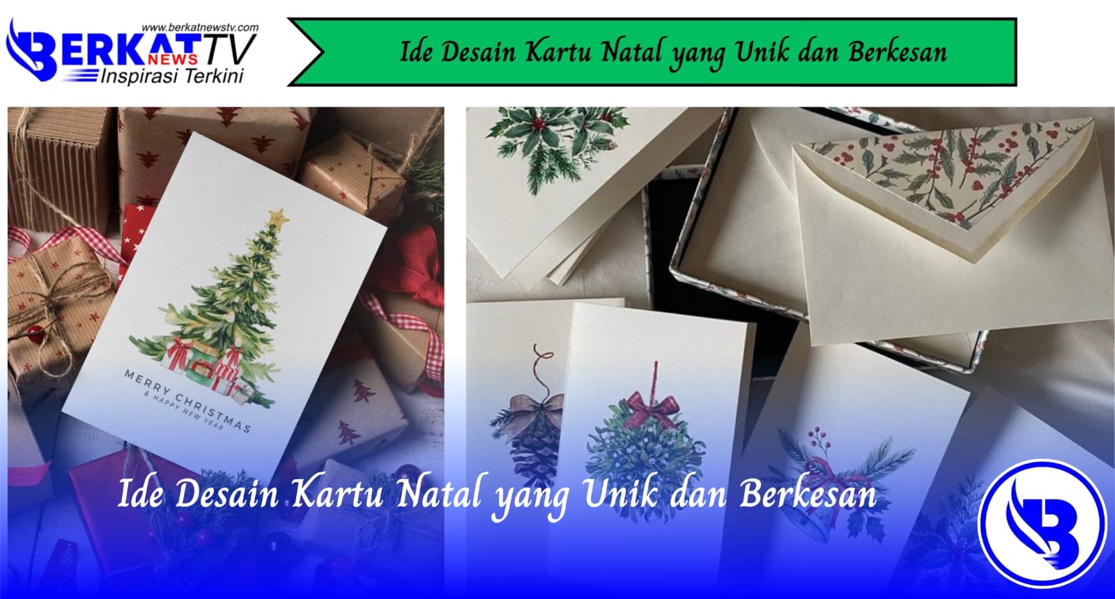 Ide Desain Kartu Natal yang Unik dan Berkesan