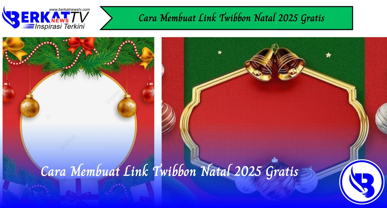 Cara Membuat Link Twibbon Natal 2025 Gratis