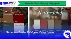 Warna dan Tekstur Natal yang Paling Populer