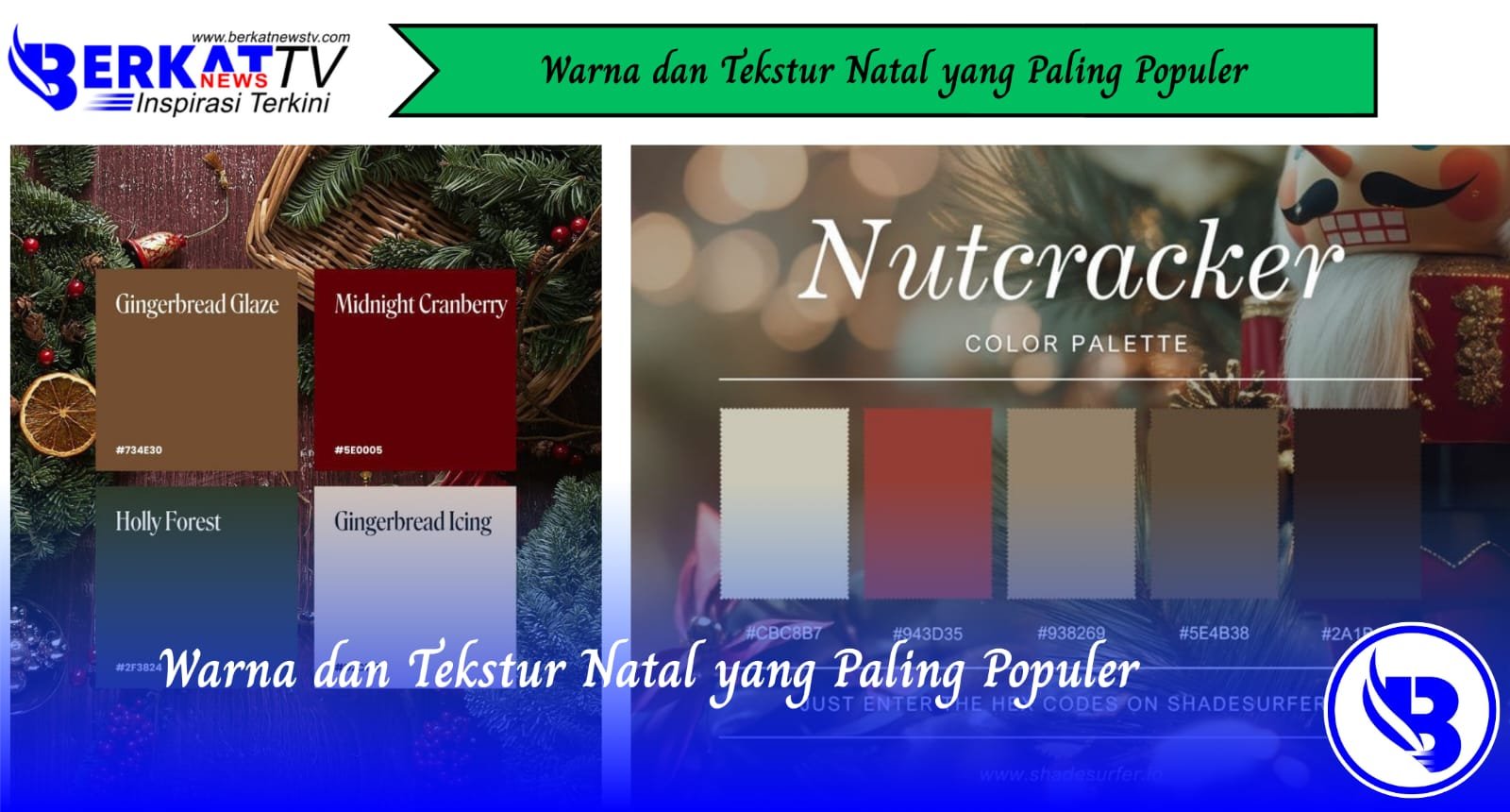 Warna dan Tekstur Natal yang Paling Populer