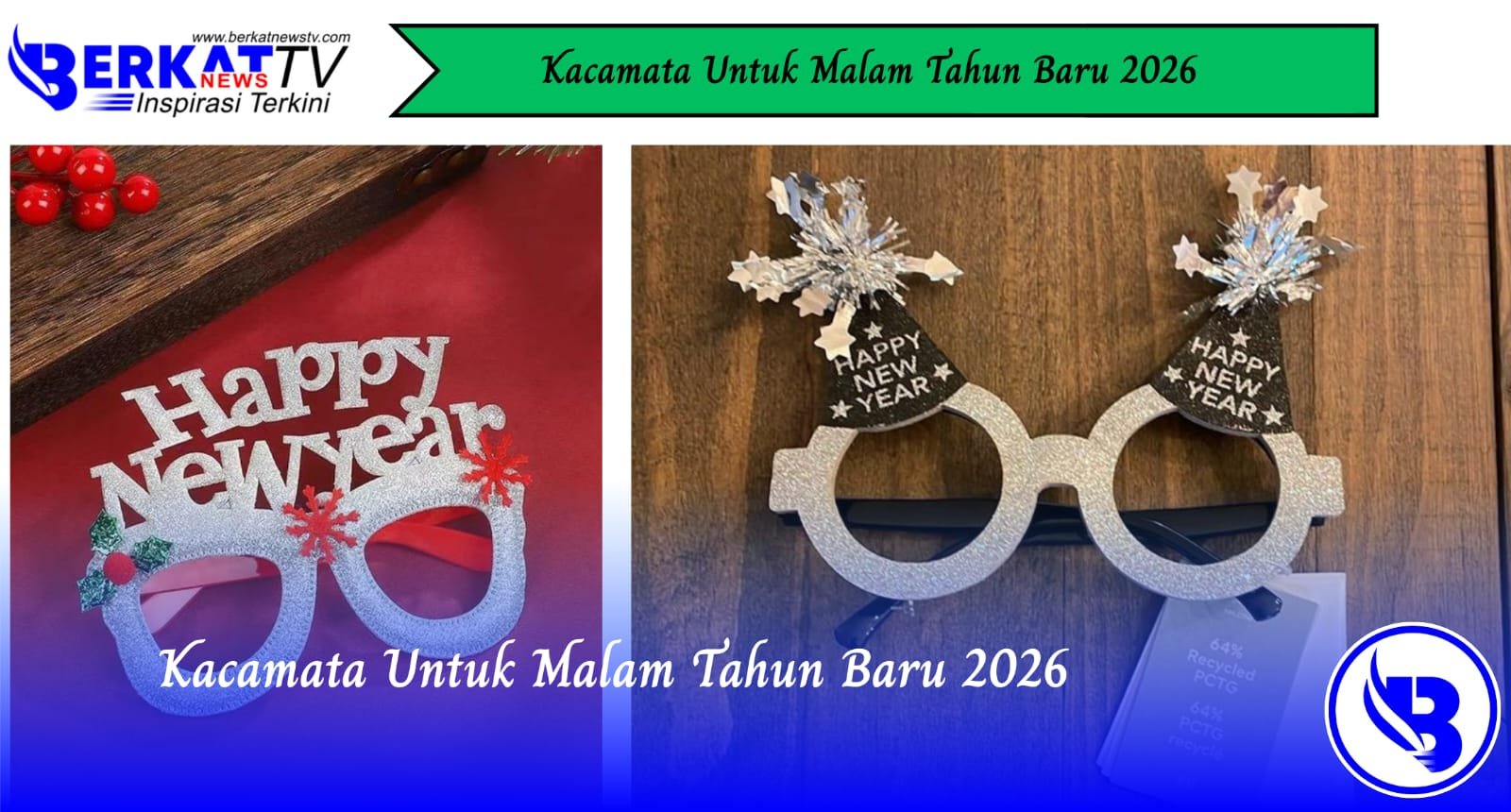 Kacamata Untuk Malam Tahun Baru 2026
