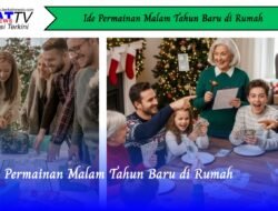 Ide Permainan Malam Tahun Baru di Rumah