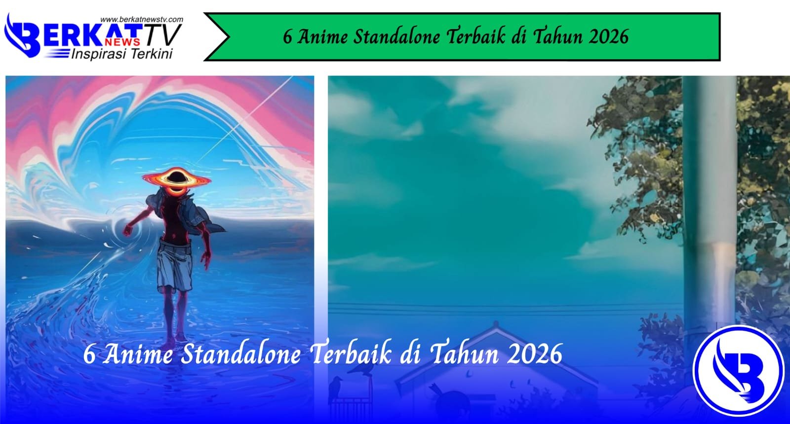 6 Anime Standalone Terbaik di Tahun 2026
