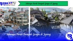 Seberapa Parah Dampak Gempa di Jepang